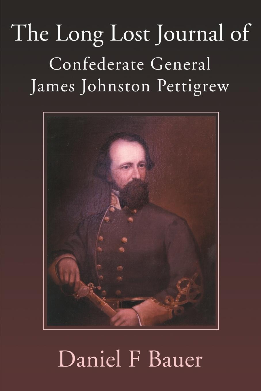 Cover: 9780595124169 | The Long Lost Journal of Confederate General James Johnston Pettigrew