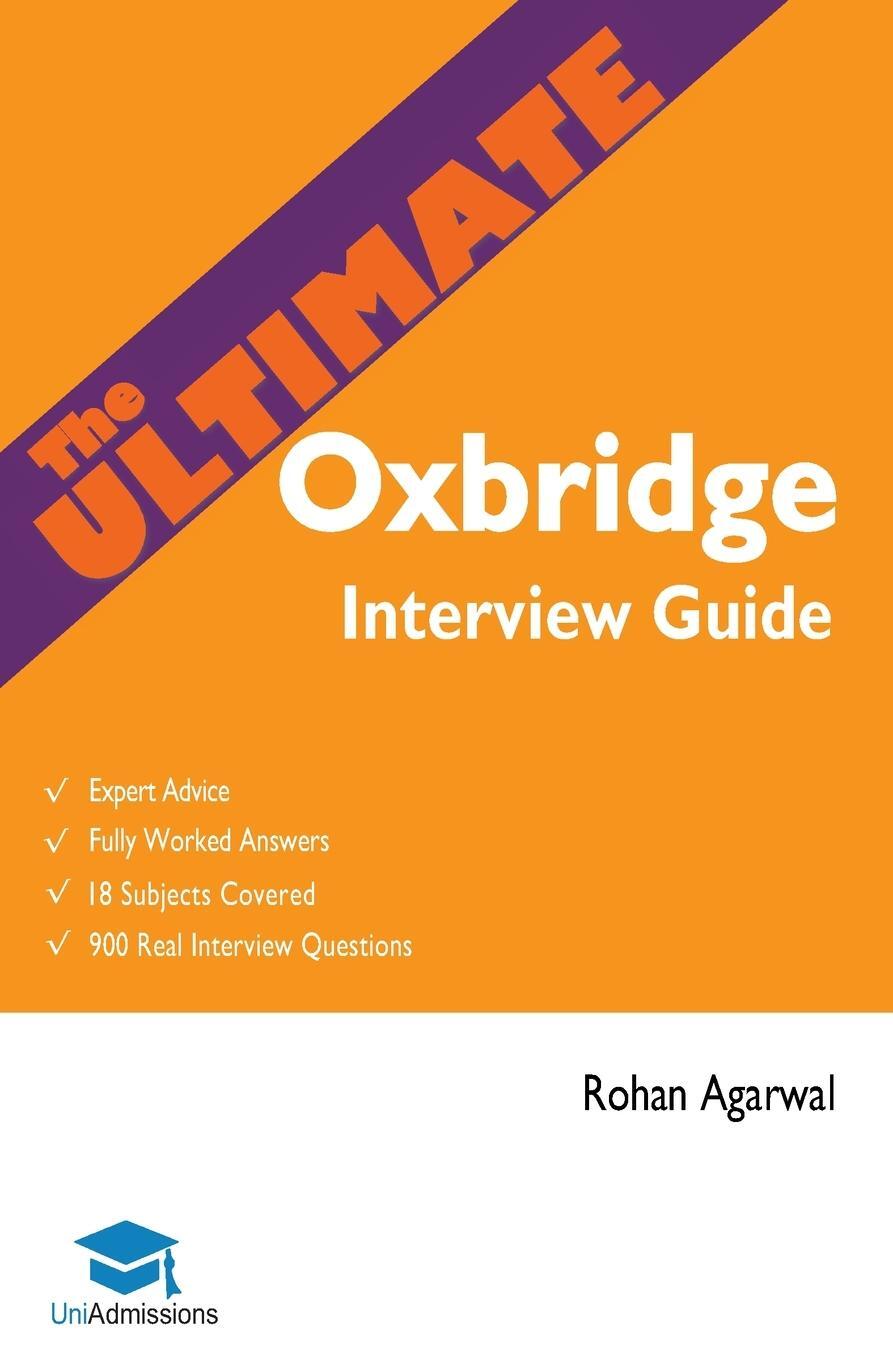 Cover: 9780993231131 | Agarwal, R: Ultimate Oxbridge Interview Guide | Rohan Agarwal | Buch