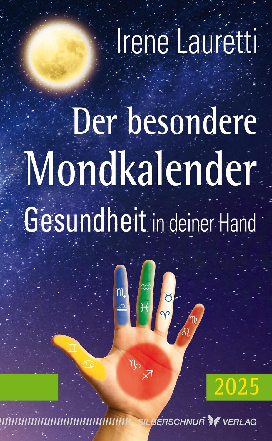 Cover: 9783969330869 | Der besondere Mondkalender - 2025 | Gesundheit in deiner Hand | 168 S.