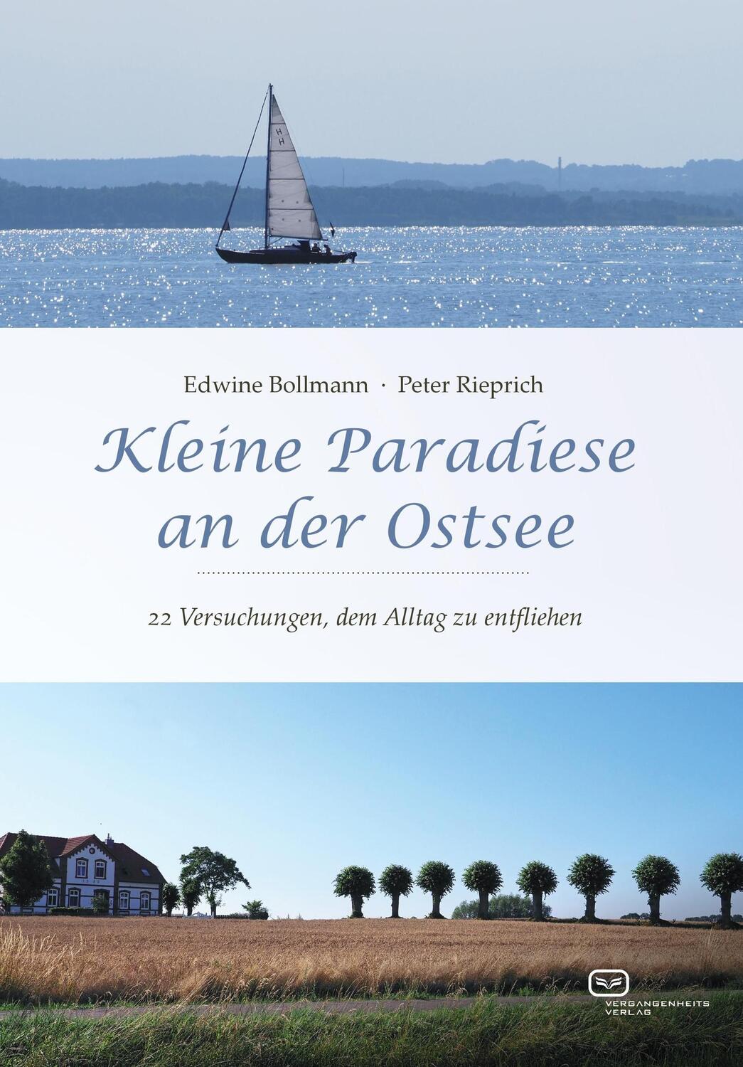 Cover: 9783864082504 | Kleine Paradiese an der Ostsee | Edwine Bollmann (u. a.) | Taschenbuch