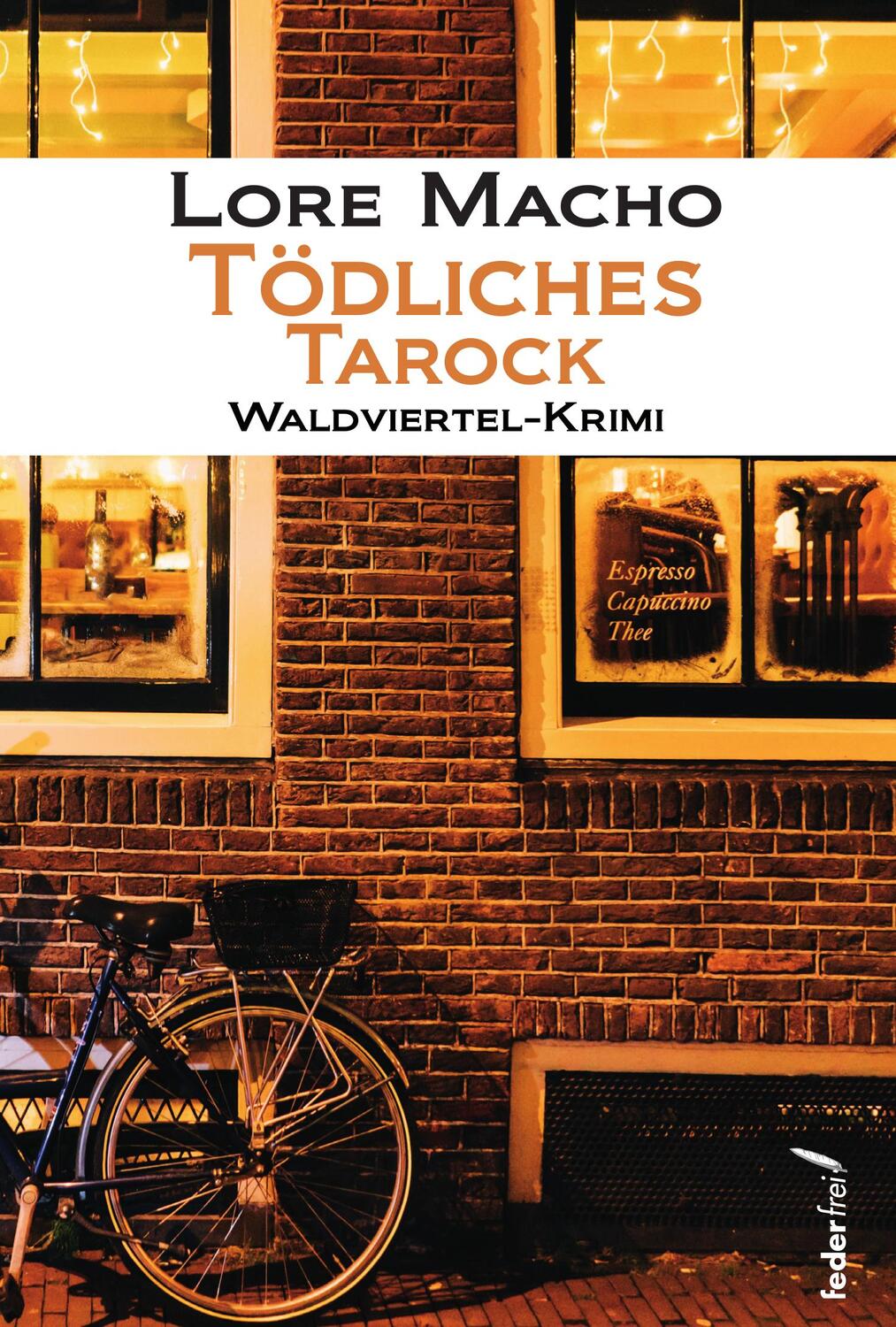 Cover: 9783990740897 | Tödliches Tarock | Lore Macho | Taschenbuch | Deutsch | 2020