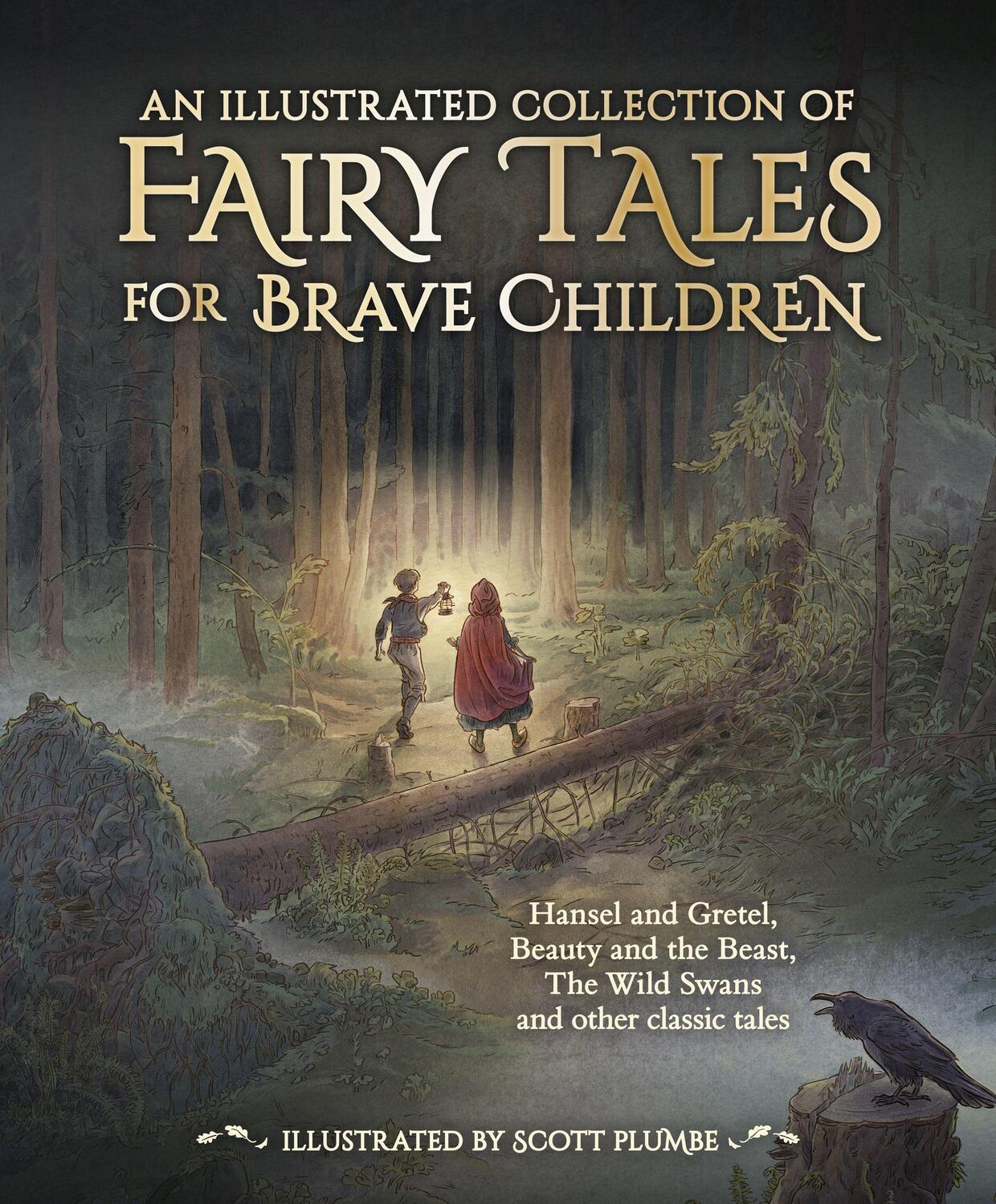 Cover: 9781782506713 | An Illustrated Collection of Fairy Tales for Brave Children | Buch