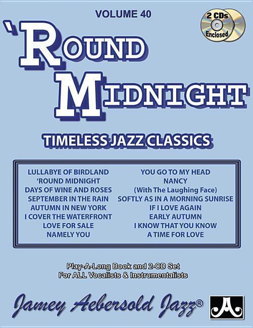 Cover: 9781562241988 | Jamey Aebersold Jazz -- Round Midnight, Vol 40: Timeless Jazz...