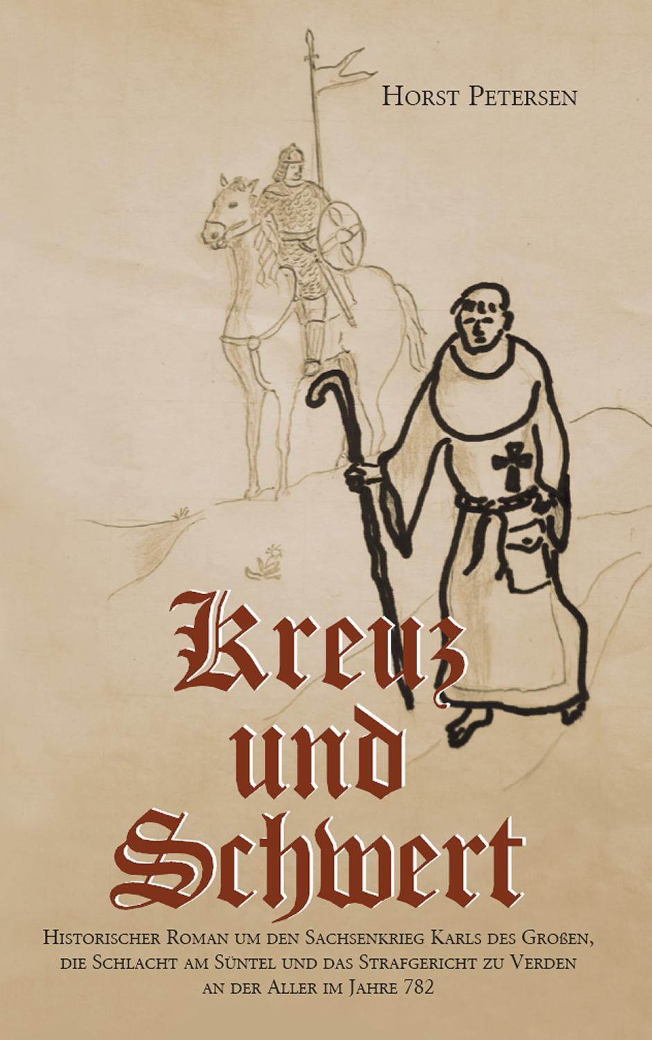 Cover: 9783863866792 | Kreuz und Schwert | Horst Petersen | Taschenbuch | Deutsch | 2014