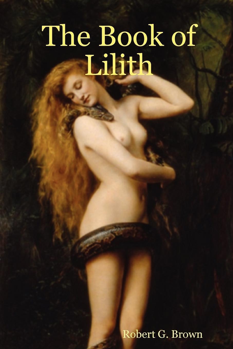 Cover: 9781430322450 | The Book of Lilith | Robert G. Brown | Taschenbuch | Paperback | 2007