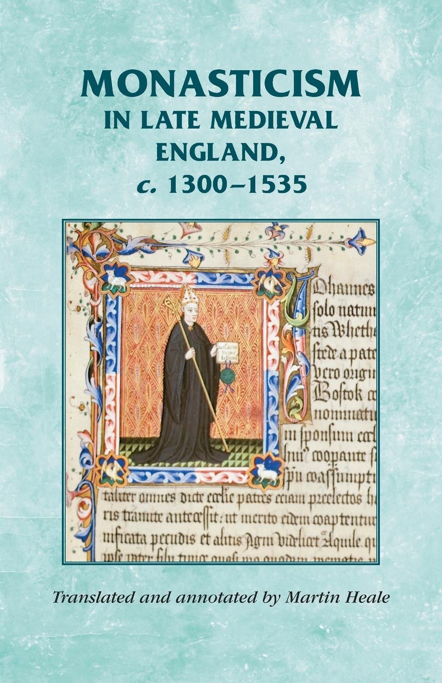 Cover: 9780719071751 | Monasticism in late medieval England, c.1300-1535 | Taschenbuch | 2009
