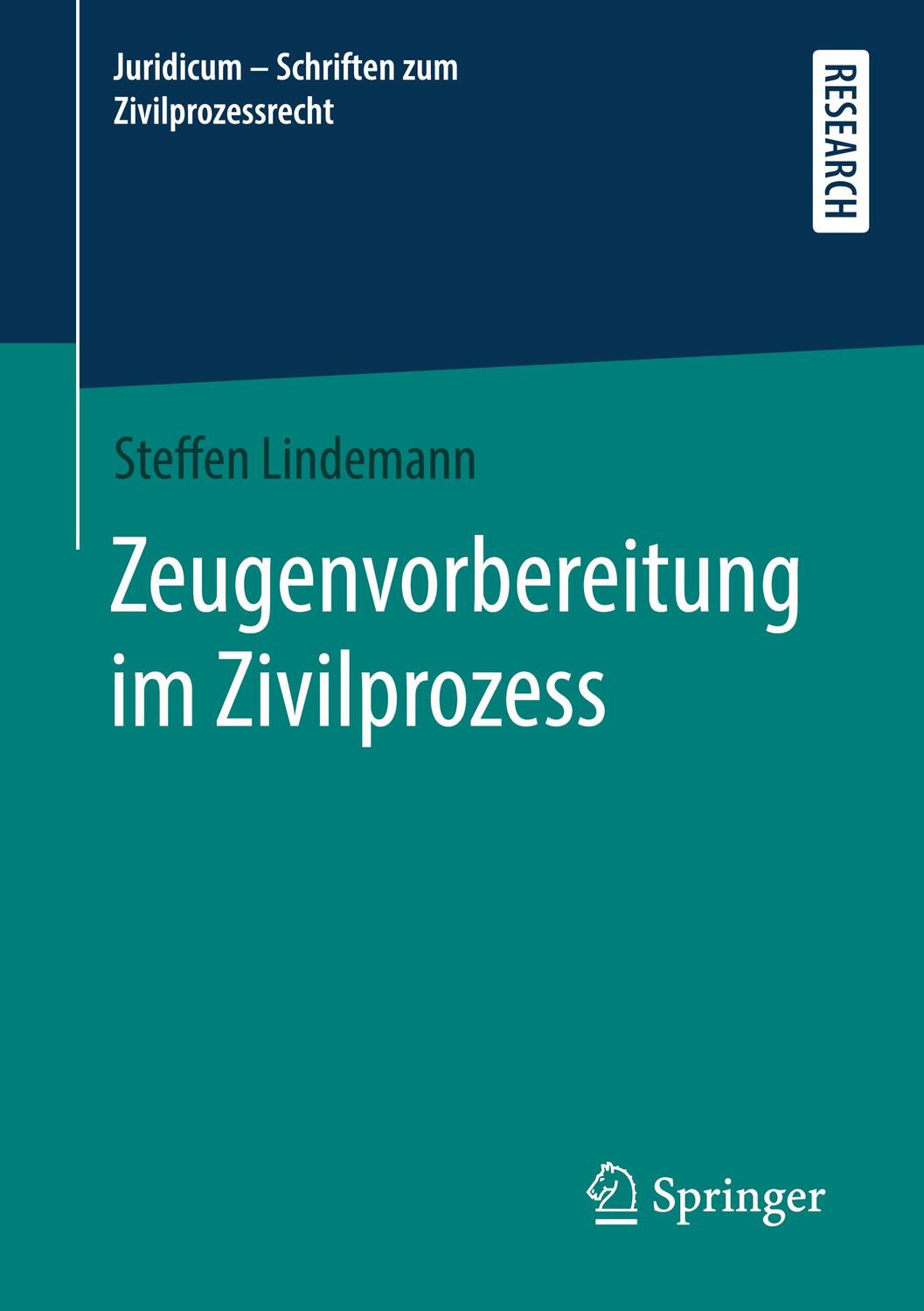 Cover: 9783658321543 | Zeugenvorbereitung im Zivilprozess | Steffen Lindemann | Taschenbuch