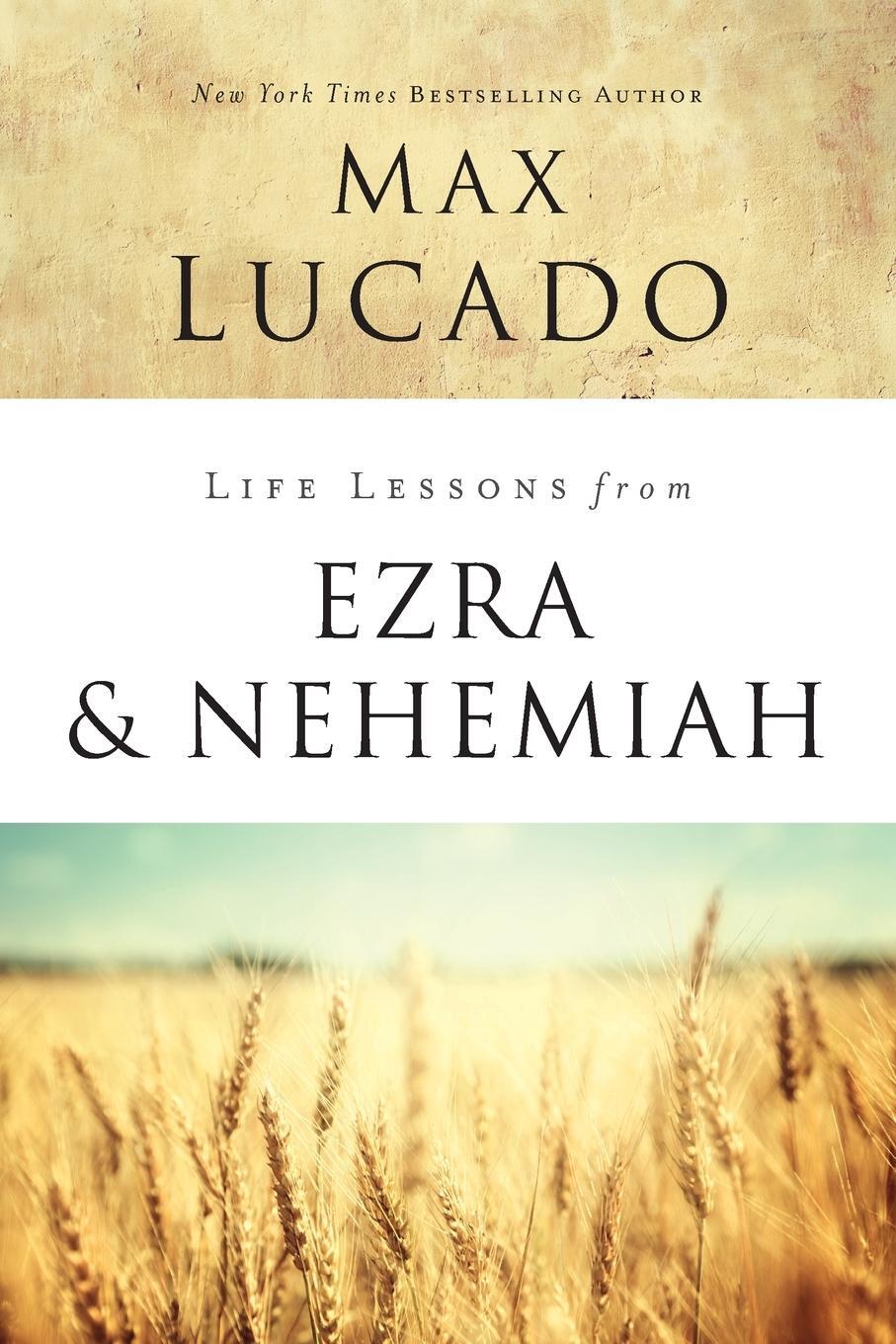 Cover: 9780310086727 | Life Lessons from Ezra and Nehemiah | Lessons in Leadership | Lucado