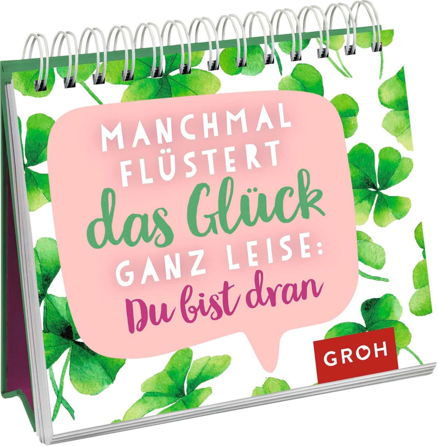 Cover: 9783848500840 | Manchmal flüstert das Glück ganz leise: Du bist dran | Groh Verlag