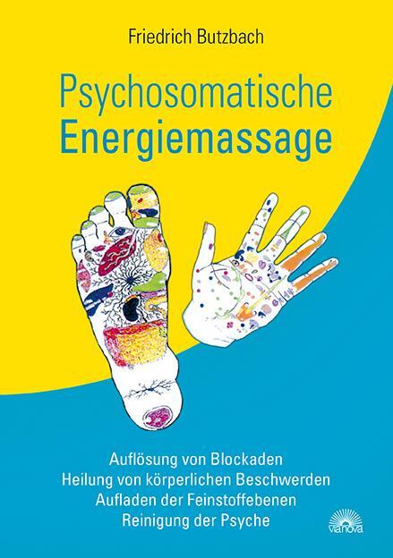 Cover: 9783866163706 | Psychosomatische Energiemassage | Friedrich Butzbach | Taschenbuch