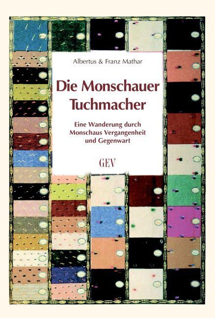 Cover: 9783867121279 | Die Monschauer Tuchmacher | Albertus Mathar (u. a.) | Taschenbuch