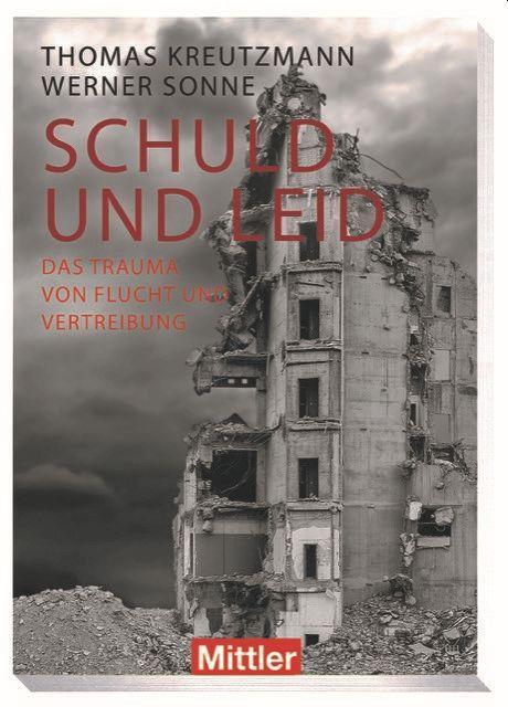 Cover: 9783813211177 | Schuld und Leid | 1945/2022- Das Trauma von Flucht und Vertreibung