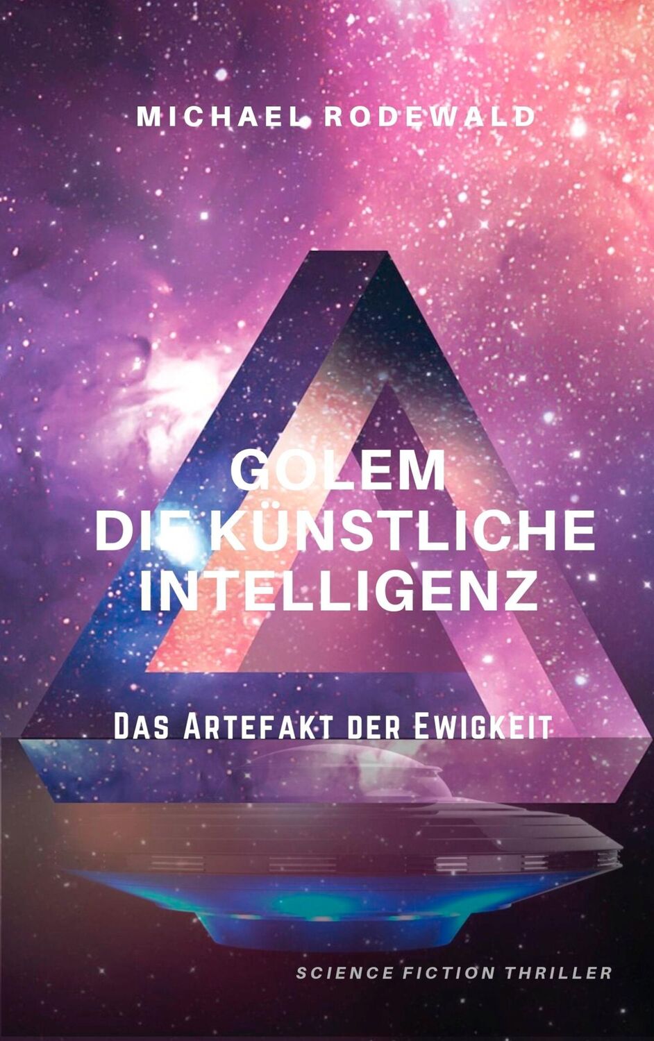 Cover: 9783749466474 | GOLEM - Die Künstliche Intelligenz: Das Artefakt der Ewigkeit | Buch