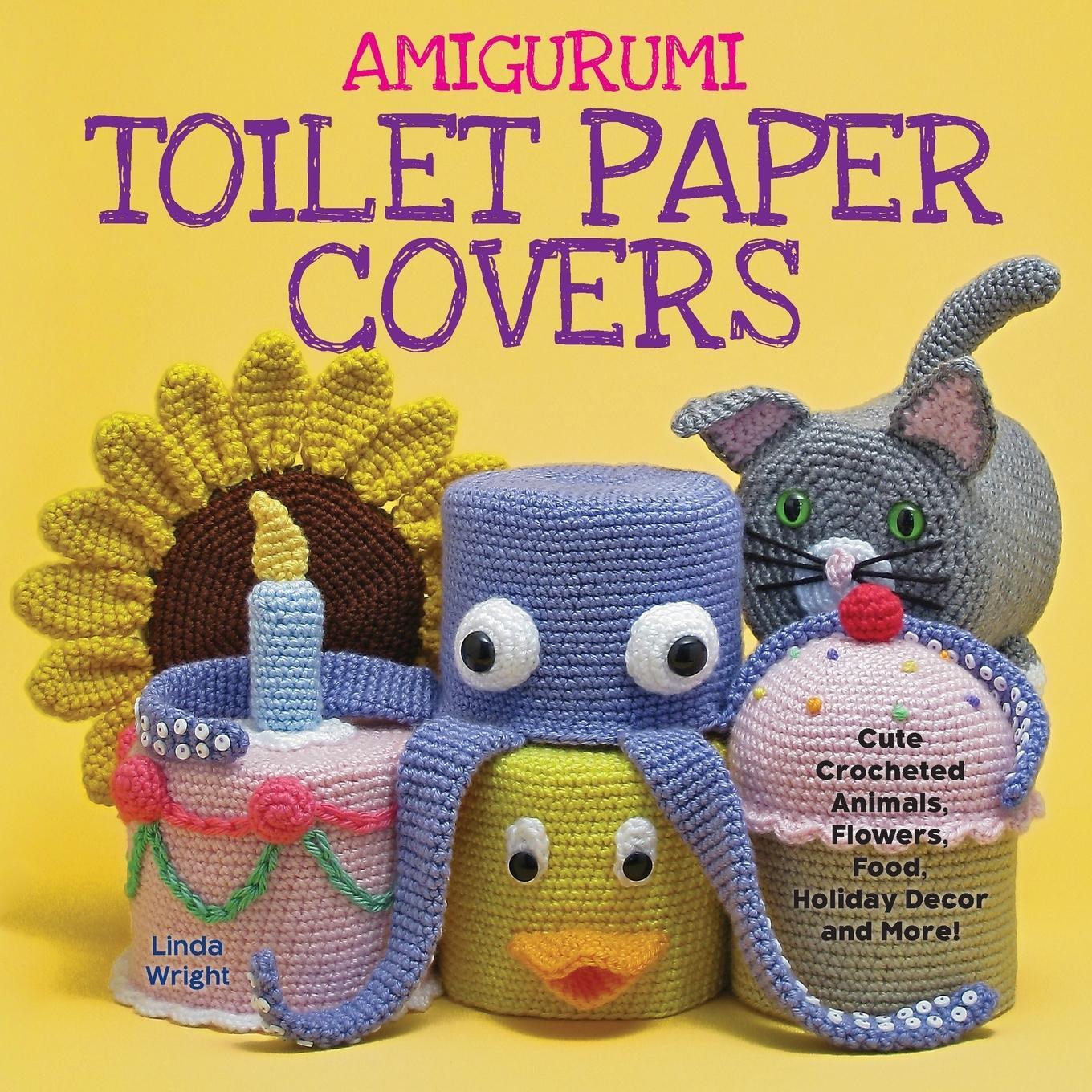 Cover: 9780980092363 | Amigurumi Toilet Paper Covers | Linda Wright | Taschenbuch | Paperback
