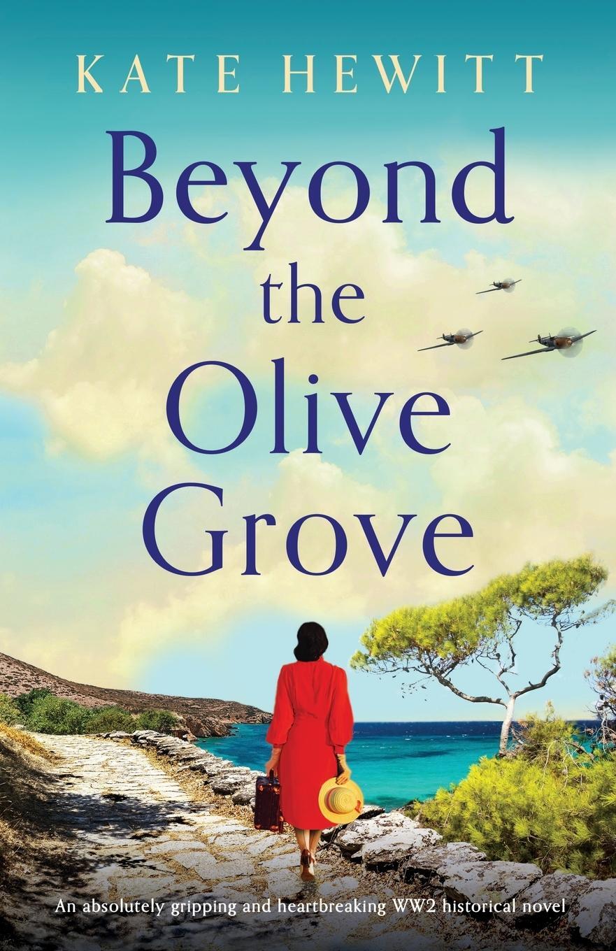 Cover: 9781800199095 | Beyond the Olive Grove | Kate Hewitt | Taschenbuch | Paperback | 2021