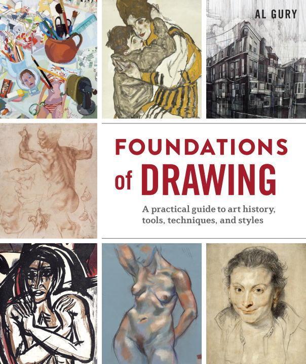 Cover: 9780307987181 | Foundations of Drawing: A Practical Guide to Art History, Tools,...