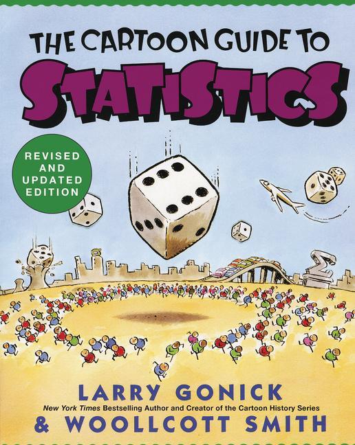 Cover: 9780062731029 | Cartoon Guide to Statistics | Larry Gonick (u. a.) | Taschenbuch