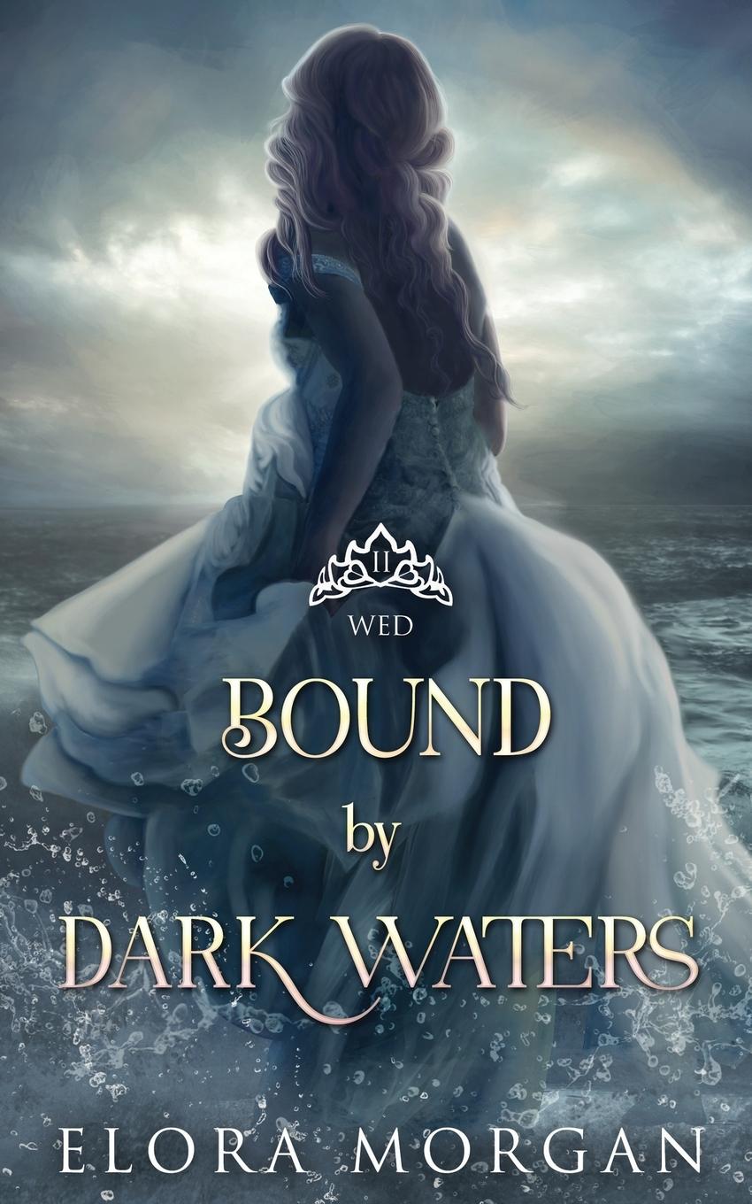 Cover: 9798988279419 | Bound by Dark Waters | Wed | Elora Morgan | Taschenbuch | Englisch