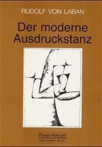 Cover: 9783795903206 | Der moderne Ausdruckstanz in der Erziehung | Rudolf von Laban | Buch