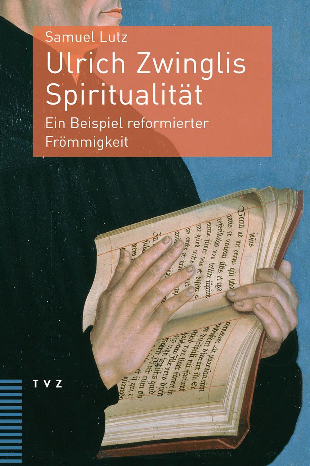 Cover: 9783290181703 | Ulrich Zwinglis Spiritualität | Ein Beispiel reformierter Frömmigkeit