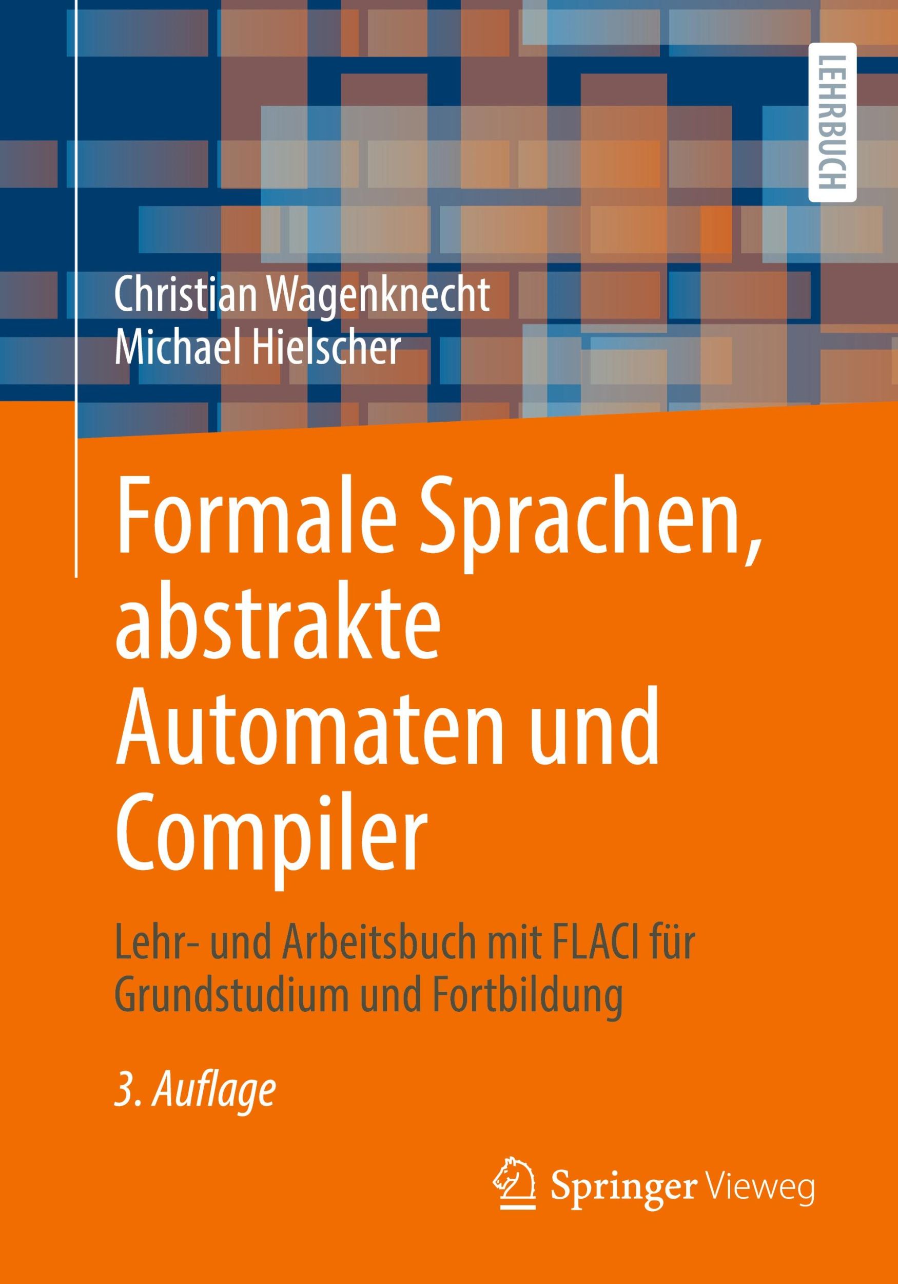 Cover: 9783658368524 | Formale Sprachen, abstrakte Automaten und Compiler | Hielscher (u. a.)