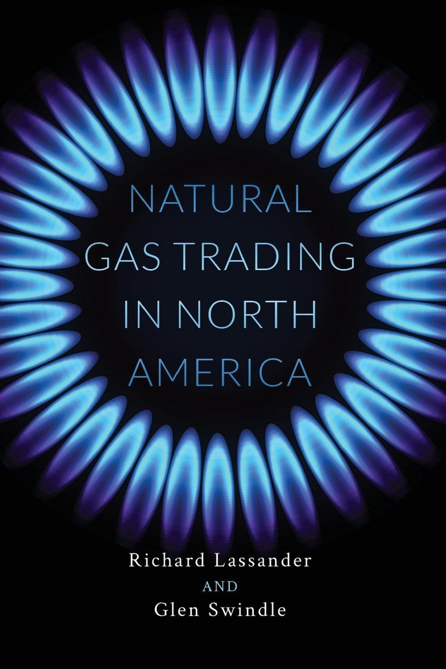 Cover: 9781732238206 | Natural Gas Trading in North America | Richard Lassander (u. a.)