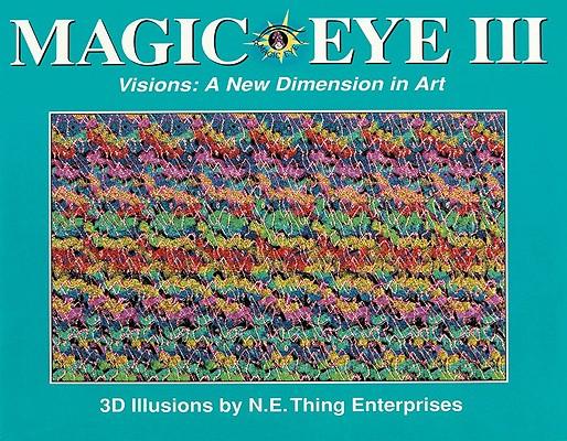 Cover: 9780836270174 | Magic Eye III: A New Dimension in Art | Volume 3 | Cheri Smith | Buch