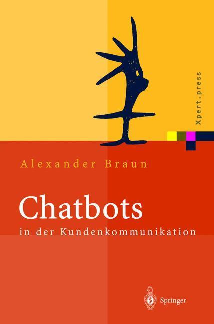Cover: 9783642624117 | Chatbots in der Kundenkommunikation | Alexander Braun | Taschenbuch