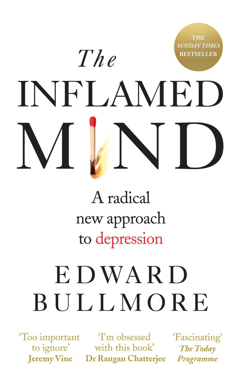 Cover: 9781780723723 | The Inflamed Mind | A radical new approach to depression | Bullmore