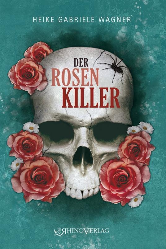 Cover: 9783955605087 | Der Rosenkiller | Ein Thüringen-Krimi | Heike Gabriele Wagner | Buch