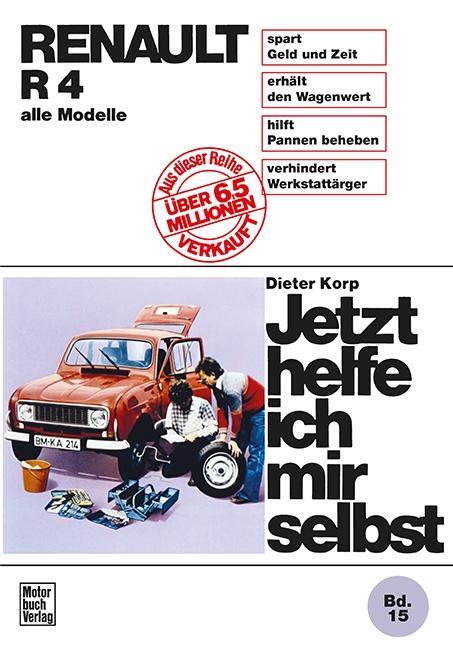 Cover: 9783879430543 | Renault R 4 | Dieter Korp | Taschenbuch | Jetzt helfe ich mir selbst