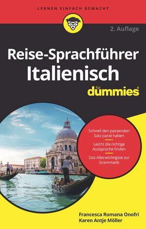 Cover: 9783527717606 | Reise-Sprachführer Italienisch für Dummies A2 | Onofri (u. a.) | Buch