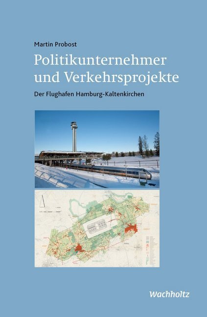 Cover: 9783529052354 | Politikunternehmer und Verkehrsprojekte | Martin Probost | Buch | 2020