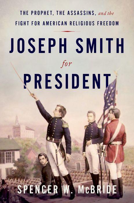 Cover: 9780190909413 | Joseph Smith for President | Spencer W McBride | Buch | Gebunden