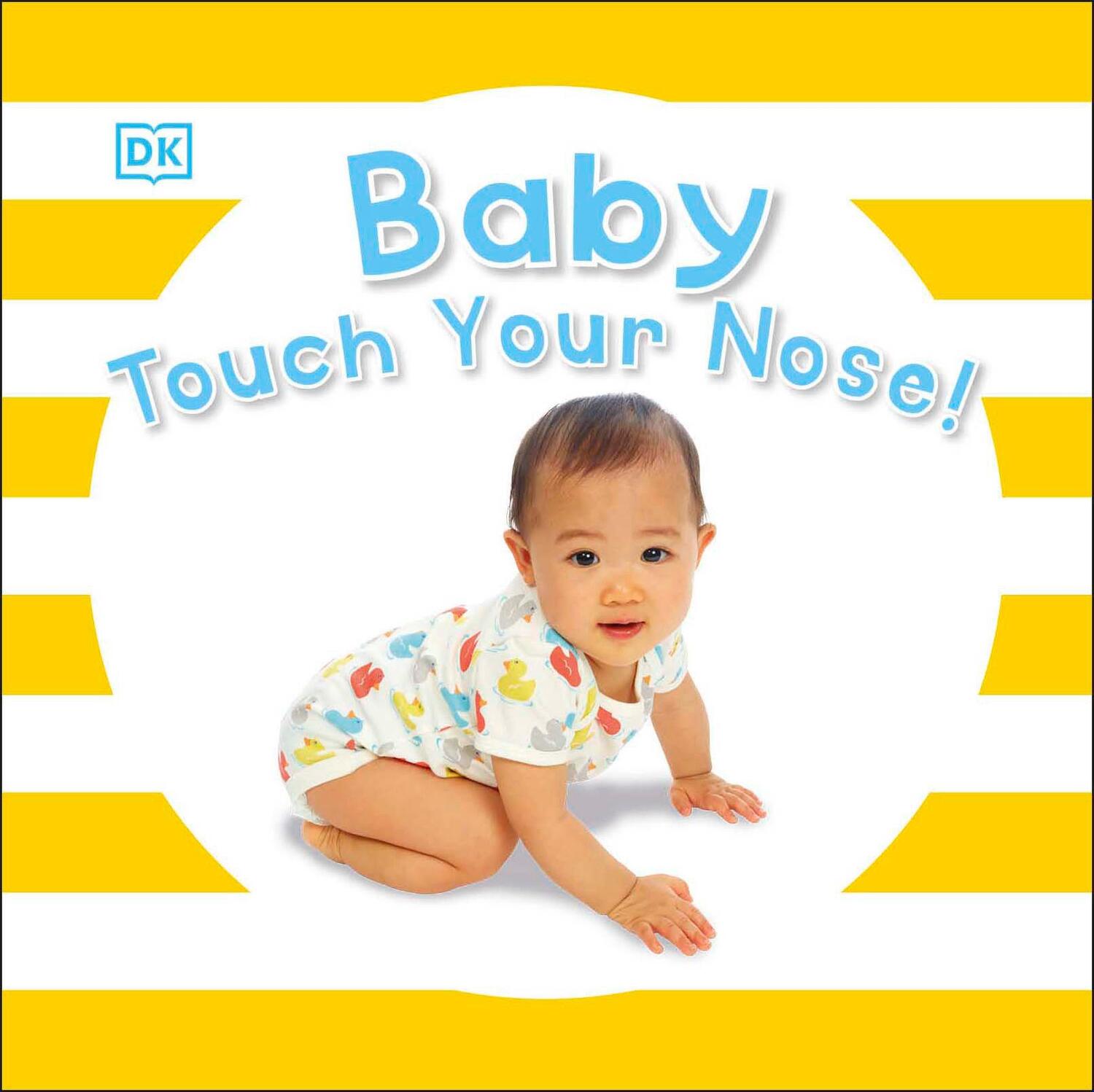 Cover: 9781465450715 | Baby Touch Your Nose | Dk | Buch | Baby Sparkle | Englisch | 2016