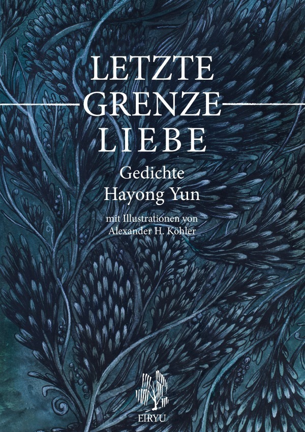 Cover: 9783754139622 | Letzte Grenze Liebe | Hayong Yun | Taschenbuch | 88 S. | Deutsch
