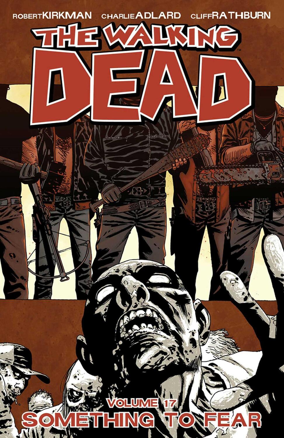 Cover: 9781607066156 | The Walking Dead Volume 17: Something to Fear | Robert Kirkman | Buch