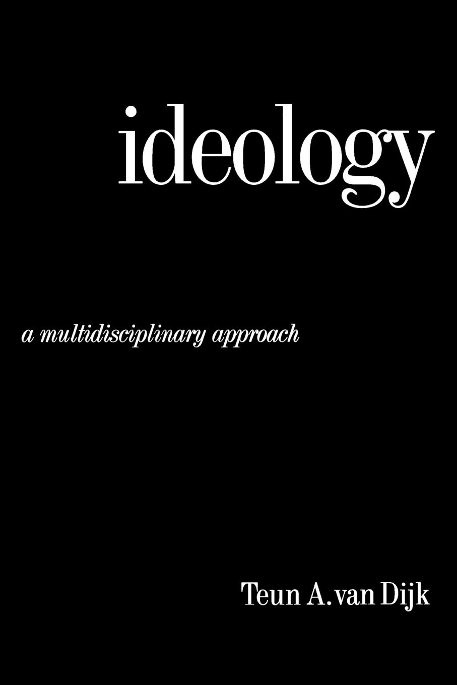 Cover: 9780761956556 | Ideology | A Multidisciplinary Approach | Teun A. Van Dijk (u. a.)