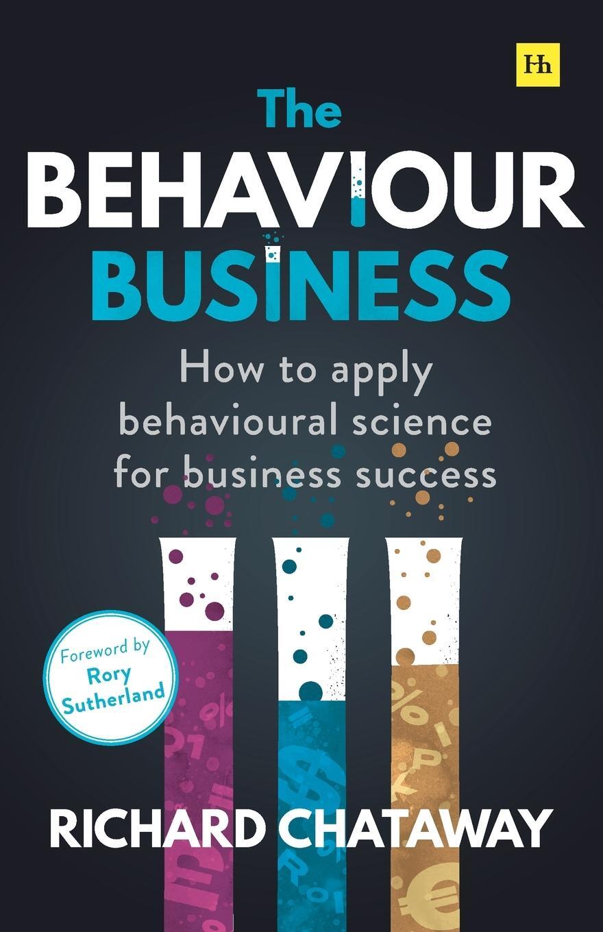 Cover: 9780857197344 | The Behaviour Business | Richard Chataway | Taschenbuch | Englisch