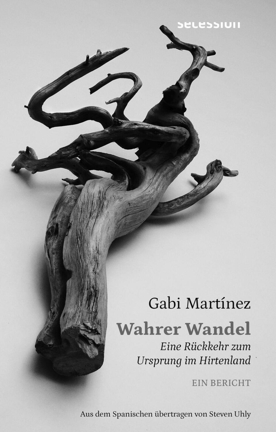 Cover: 9783966390569 | Wahrer Wandel | Eine Rückkehr zum Ursprung im Hirtenland | Martínez