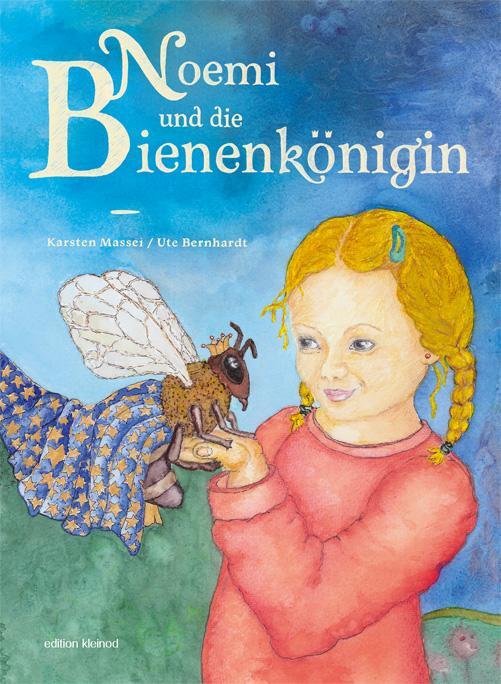 Cover: 9783856362706 | Noemi und die Bienenkönigin | Karsten Massei | Taschenbuch | 44 S.