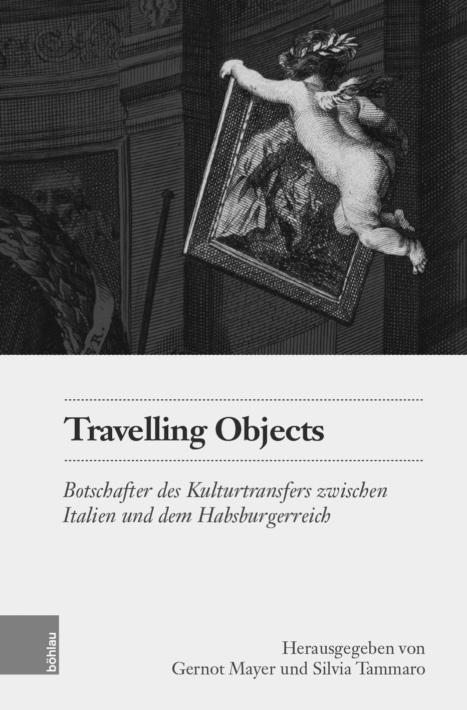 Cover: 9783205207702 | Travelling Objects | Buch | 248 S. | Deutsch | 2018