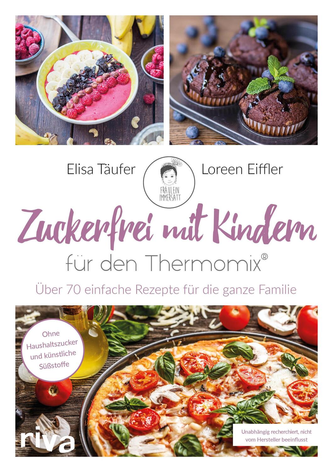 Cover: 9783742313102 | Zuckerfrei mit Kindern - für den Thermomix® | Loreen Eiffler (u. a.)