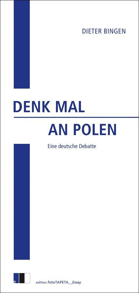 Cover: 9783940524980 | DENK MAL AN POLEN | Eine deutsche Debatte | Dieter Bingen | Buch
