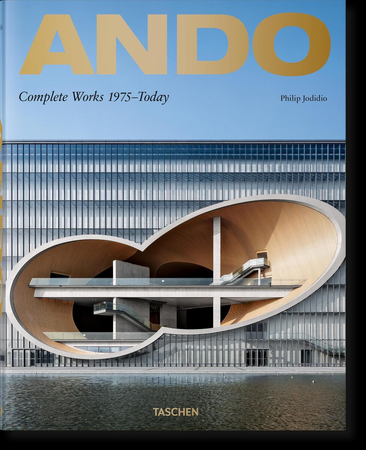 Cover: 9783836577120 | Ando. Complete Works 1975-Today. 2019 Edition | Philip Jodidio | Buch