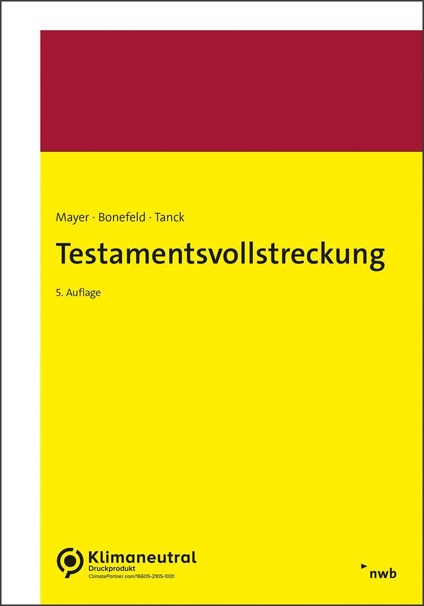 Cover: 9783482636332 | Testamentsvollstreckung | Jörg Mayer (u. a.) | Bundle | 1 Taschenbuch
