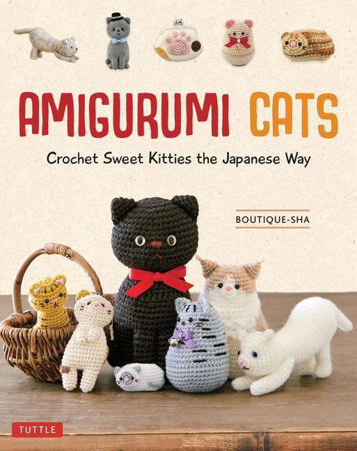 Cover: 9780804855839 | Amigurumi Cats | Boutique-Sha | Buch | Englisch | 2023