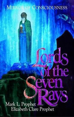 Cover: 9780916766757 | Lords of the Seven Rays: Mirror of Consciousness | Prophet (u. a.)