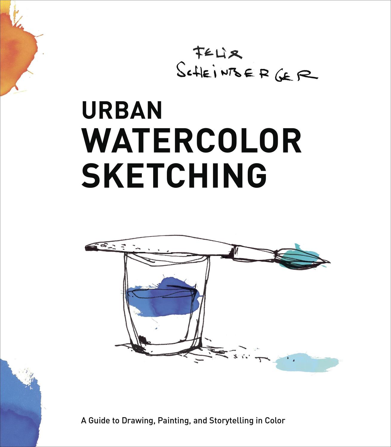 Cover: 9780770435219 | Urban Watercolor Sketching - A Guide to Drawing, P ainting, and...