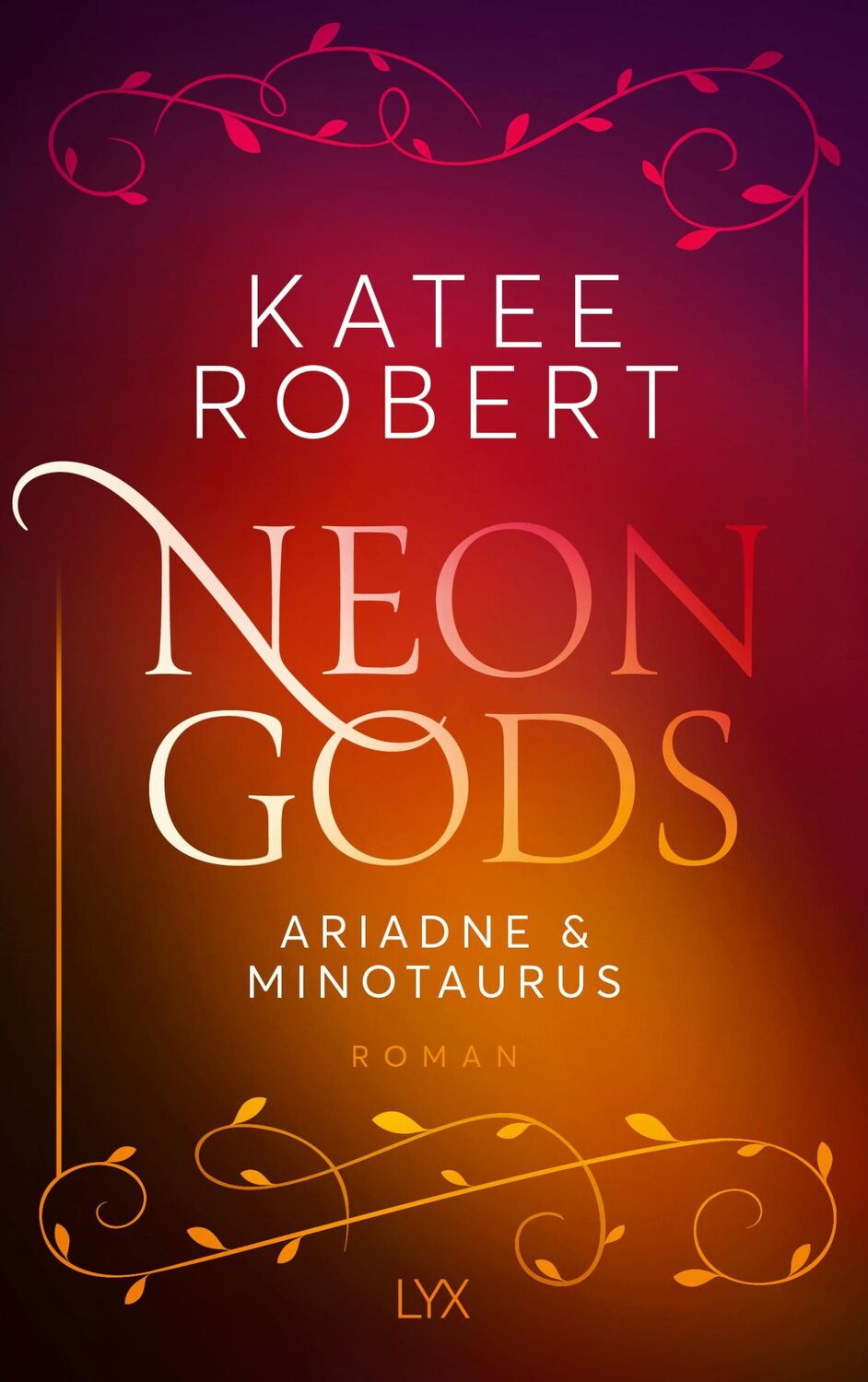 Cover: 9783736323537 | Neon Gods - Ariadne &amp; Minotaurus | Katee Robert | Taschenbuch | 368 S.